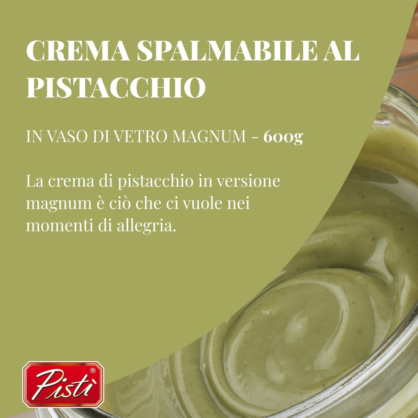 Pistì - Crema Spalmabile al Pistacchio - Con Pistacchi Verdi Selezionati - 600 grammi
