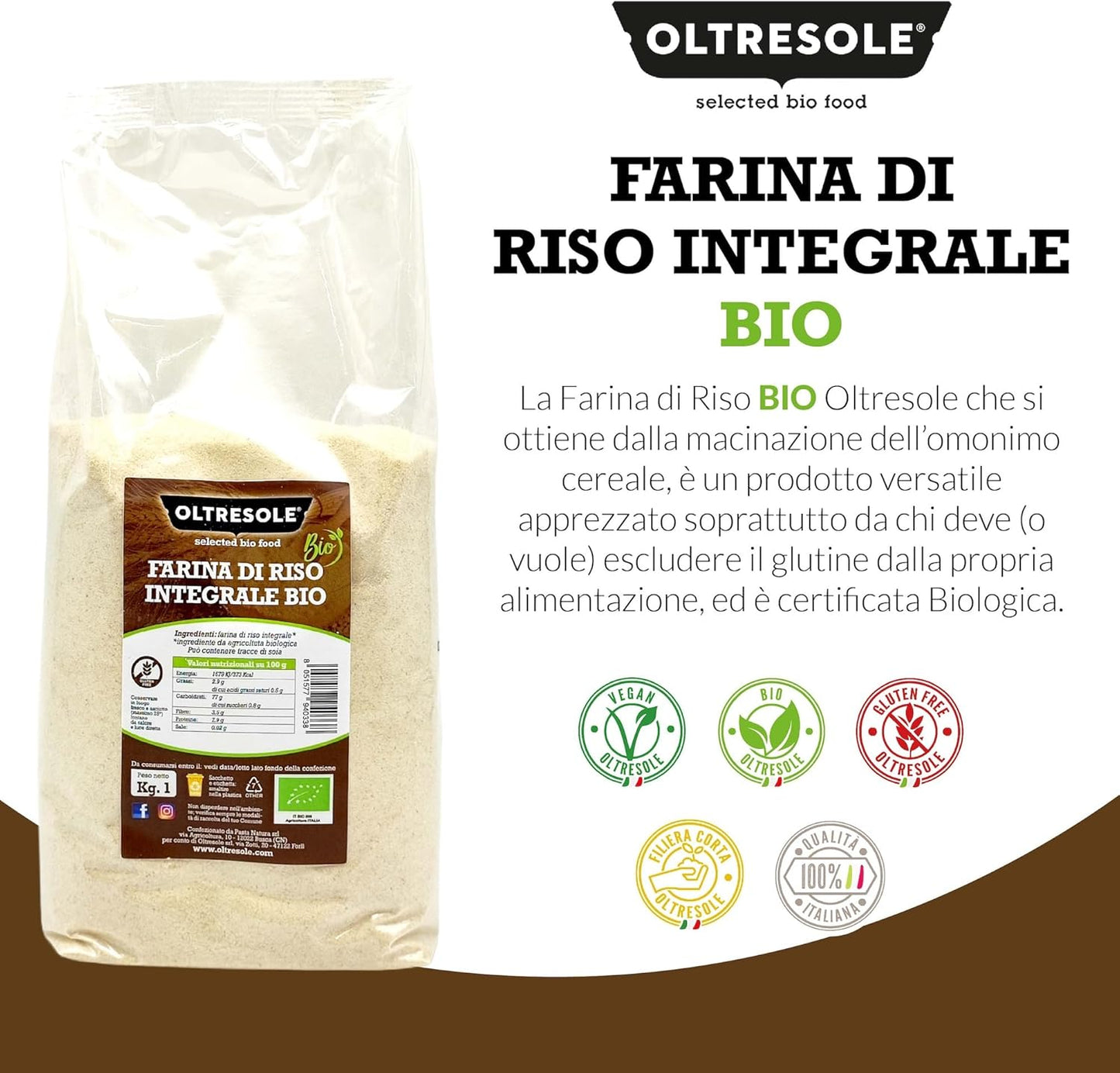 Oltresole, Farina Italiana di Riso Integrale Biologica 1 Kg, Farina Integrale Senza Glutine, 100% Made in Italy, Ideale per Dolci, Salati, Biscotti, Vegano e Celiaci